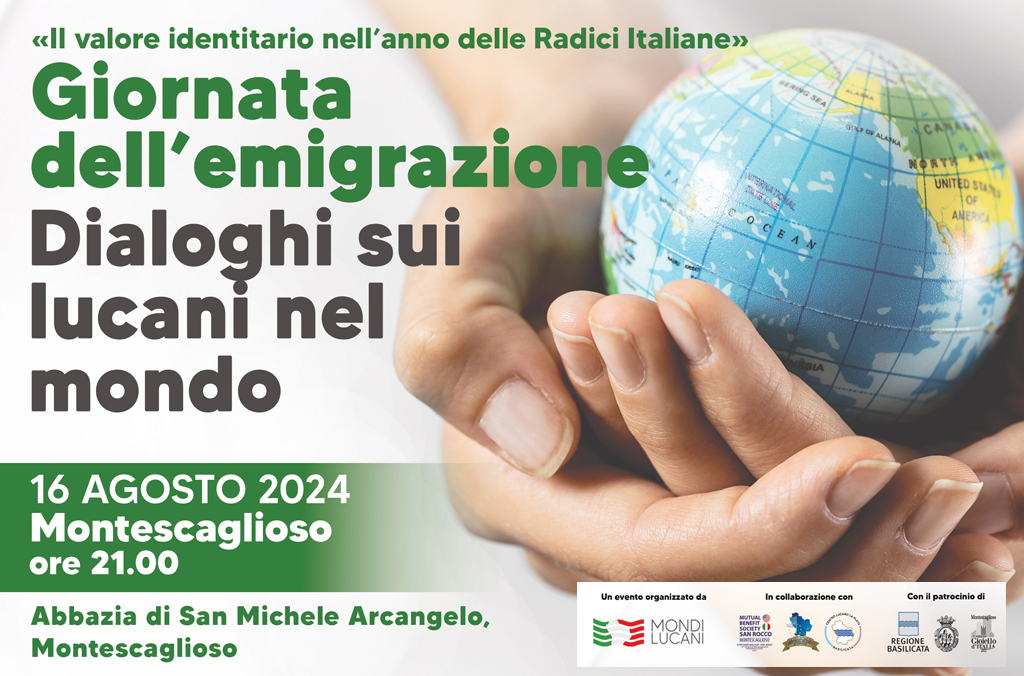 A Montescaglioso torna la “Giornata dell’Emigrazione” Appuntamento il 16 agosto nell’Abbazia Benedettina con “Dialoghi sui Lucani nel Mondo” e le più belle canzoni del ‘900